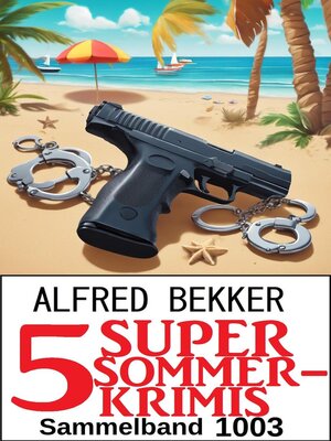 cover image of 5 Super Sommerkrimis Sammelband 1003